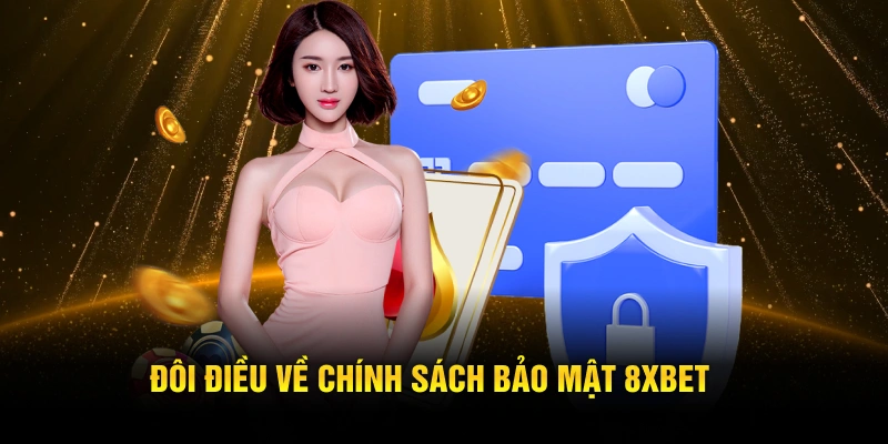 Tổng quan chính sách bảo mật giúp người dùng hiểu rõ cách dữ liệu được bảo vệ