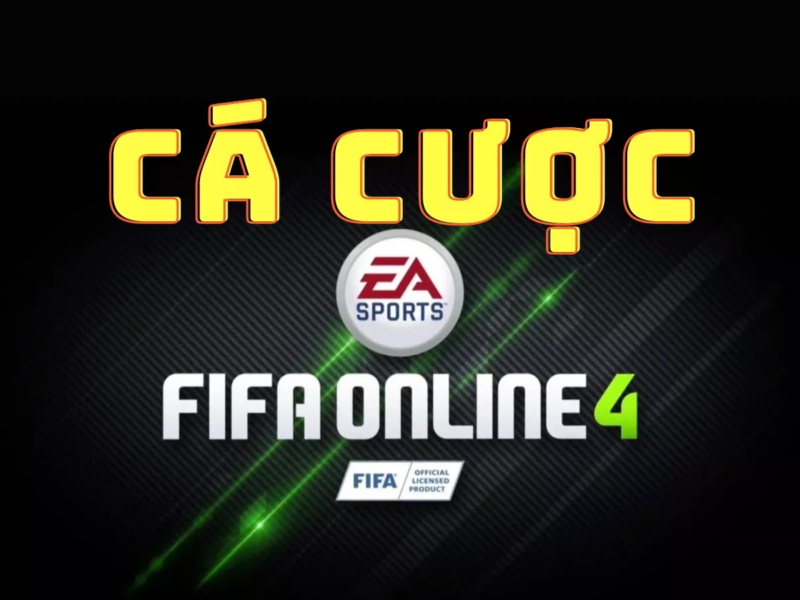 Cá cược FIFA Online 4 mang tính giải trí và cạnh tranh cao
