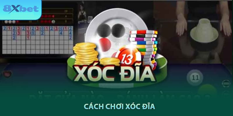 Xóc đĩa 8xbet có nhiều cửa cược quen thuộc và dễ lựa chọn